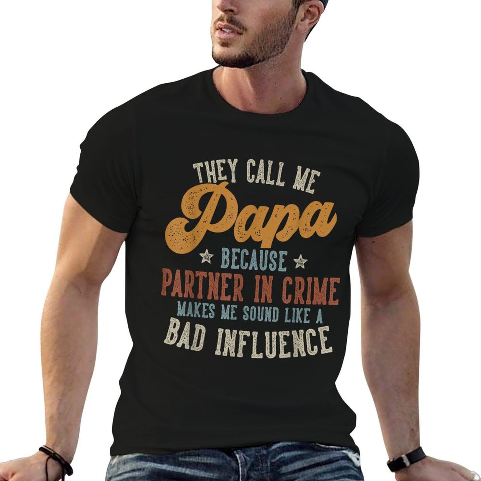They Call Me Papa Funny Fathers Day Papa  Odor-resistant T-Shirt