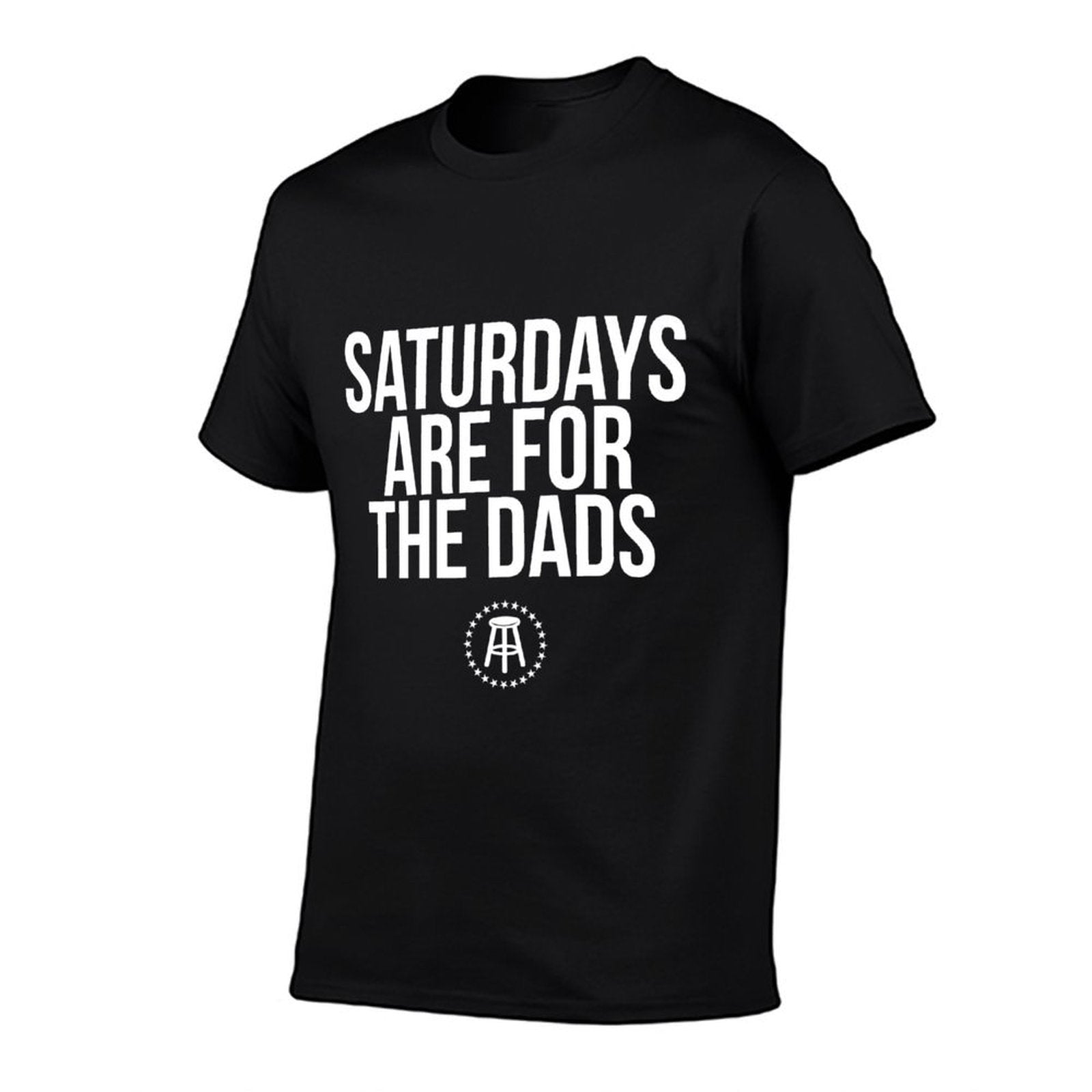 Fathers Day New Dad Gift Saturdays Are For The Dads  Graphic-printed T-Shirt
