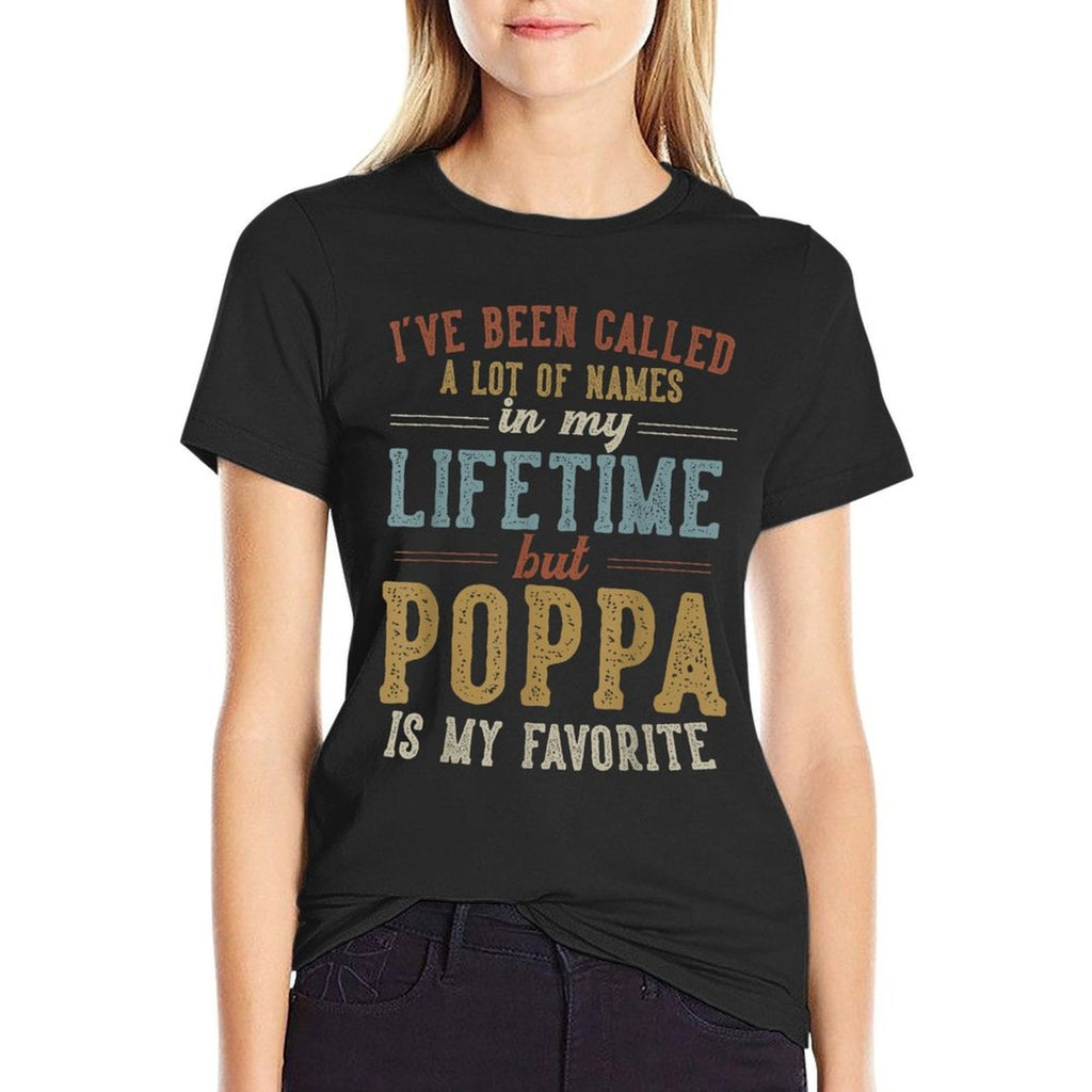 Poppa Is My Favorite Name - Fathers Day Poppa  Summer-ready Fabric T-Shirt