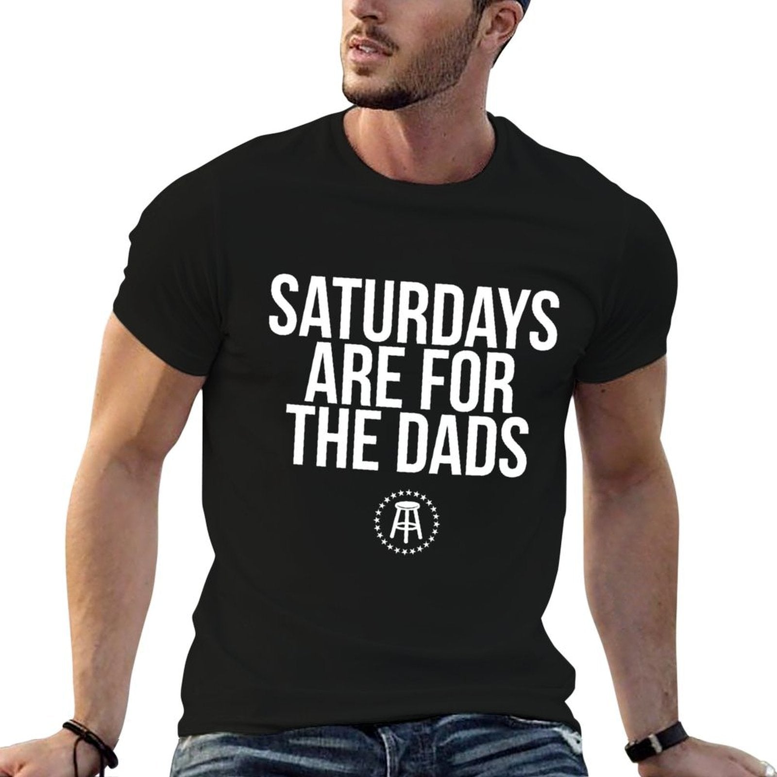 Fathers Day New Dad Gift Saturdays Are For The Dads  Graphic-printed T-Shirt
